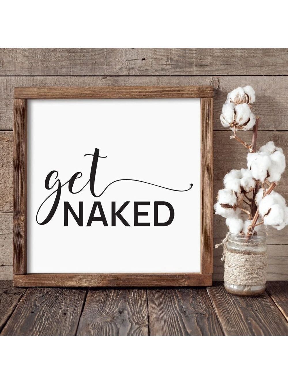 Get Naked Hand-crafted sign